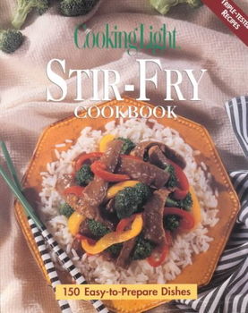 Cooking Light Stir-Fry Cookbookcooking 