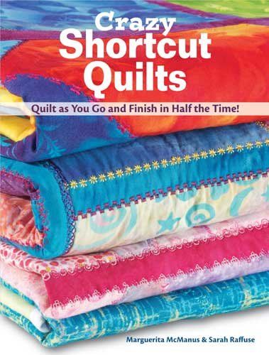 Crazy Shortcut Quiltscrazy 