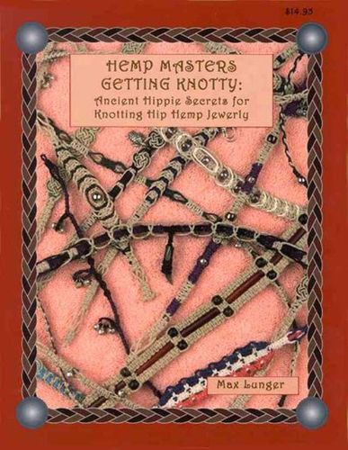 Hemp Masters - Getting Knottyhemp 