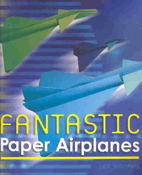 Fantastic Paper Airplanesfantastic 