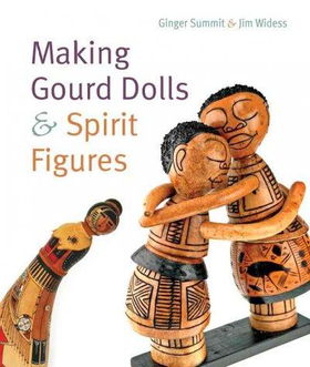 Making Gourd Dolls & Spirit Figuresmaking 