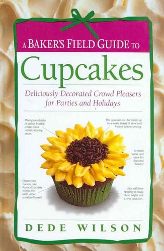 A Baker's Field Guide to Cupcakesbaker 