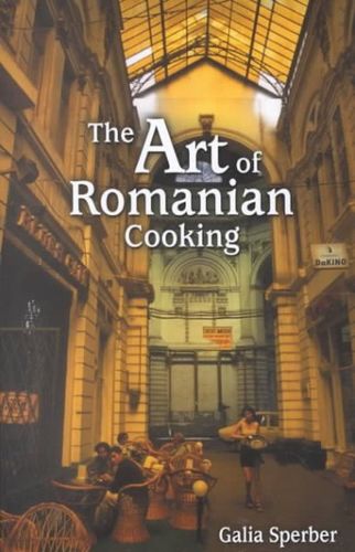 The Art of Romanian Cookingart 