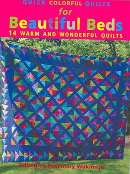 Quick Colorful Quilts for Beautiful Bedsquick 