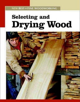 Selecting And Drying Woodselecting 