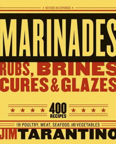 Marinades, Rubs, Brines, Cures, & Glazesmarinades 