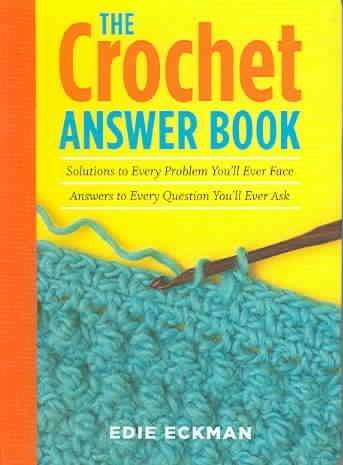 The Crochet Answer Bookcrochet 