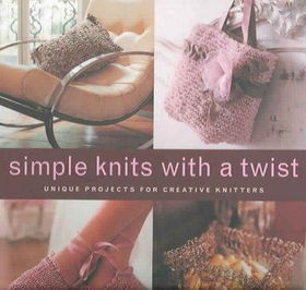 Simple Knits With a Twistsimple 
