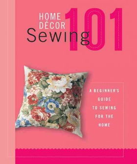 Home Decor Sewing 101home 