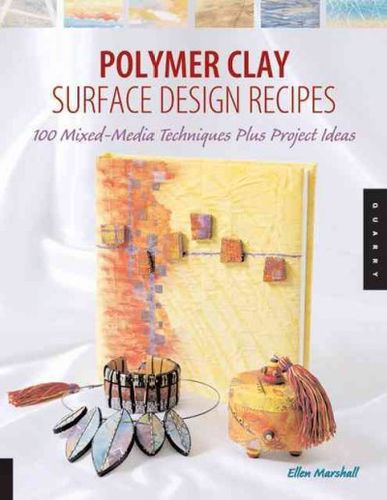 Polymer Clay Surface Design Recipespolymer 