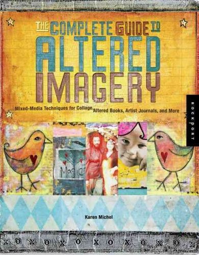 The Complete Guide To Altered Imagerycomplete 