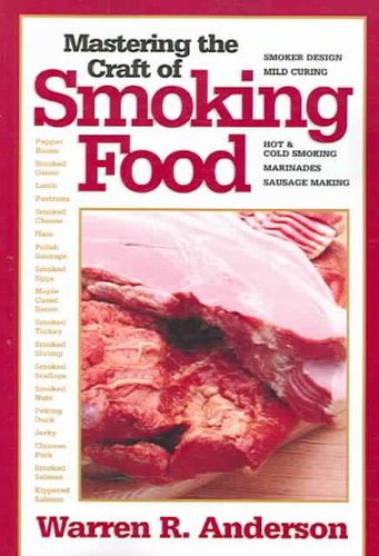 Mastering the Craft of Smoking Foodmastering 