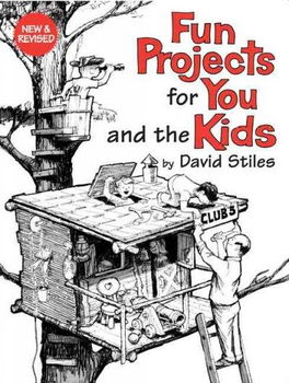 Fun Projects for You and Your Kidsfun 