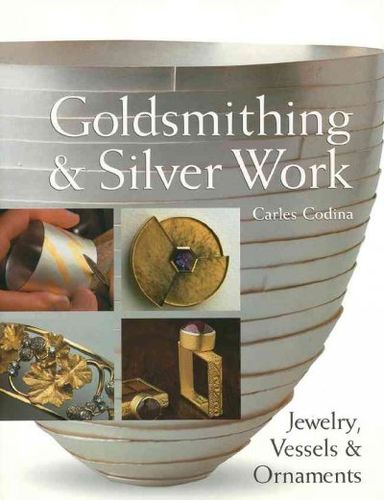 Goldsmithing & Silver Workgoldsmithing 