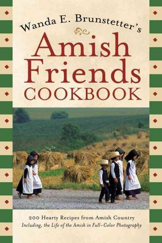 Wanda E. Brunstetter's Amish Friends Cookbookwanda 