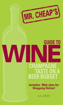 Mr. Cheap's Guide to Winecheap 