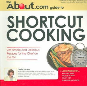 The About.com Guide to Shortcut Cookingcom 