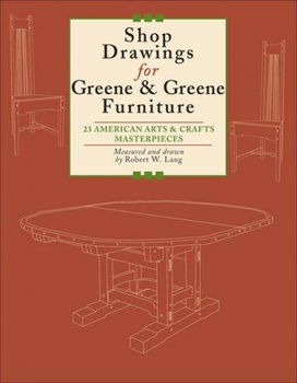 Shop Drawings for Greene & Greene Furnitureshop 
