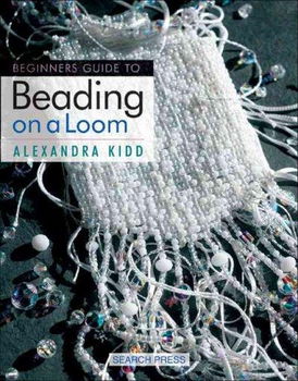 Beginner's Guide To Beading On A Loombeginner 