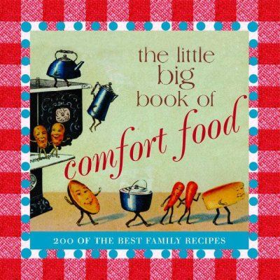 The Little Big Book of Comfort Foodlittle 