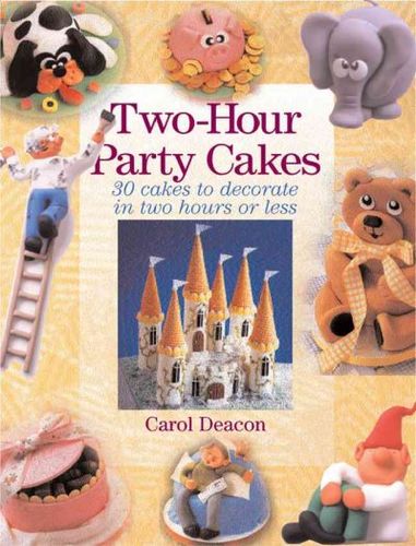 Two-Hour Party Cakestwo 