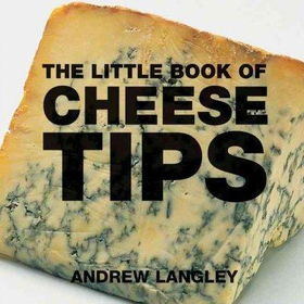 The Little Book of Cheese Tipslittle 