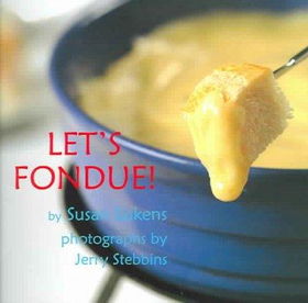 Let's Fondue!fondue 
