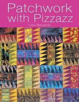 Patchwork With Pizzazzpatchwork 