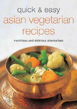 Quick & Easy Asian Vegetarian Recipesquick 