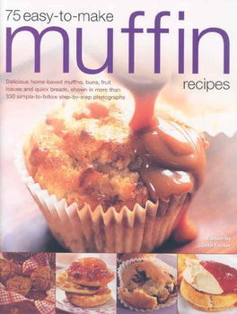 75 Easy-to-make Muffin Recipeseasy 