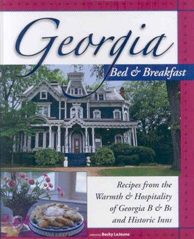 Georgia Bed & Breakfast Cookbookgeorgia 