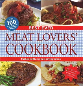 Best Ever Meat Lover's Cookbookmeat 