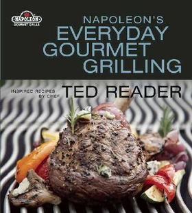 Napolean's Everyday Gourmet Grillingnapolean 