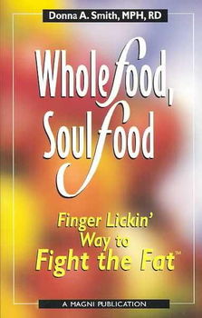 Whole Food, Soul Foodwhole 