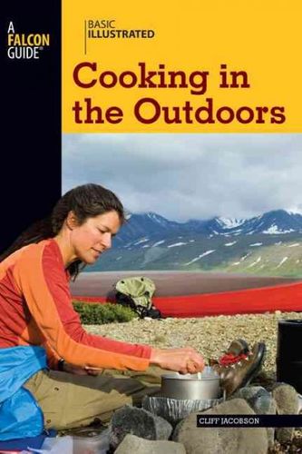 Basic Illustrated Cooking in the Outdoorsbasic 