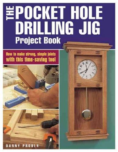 The Pocket Hole Drilling Jig Project Bookpocket 