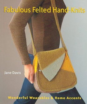 Fabulous Felted Hand-knitsfabulous 