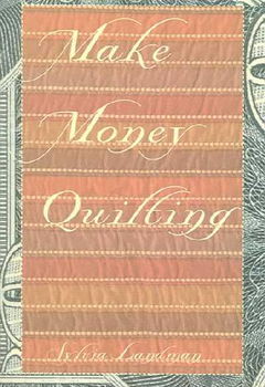 Make Money Quiltingmoney 