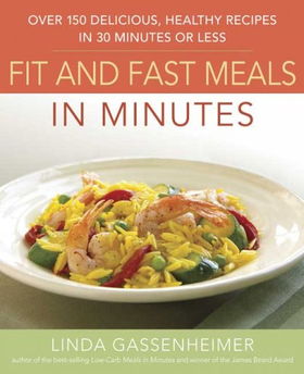 Prevention's Fit and Fast Meals in Minutesprevention 