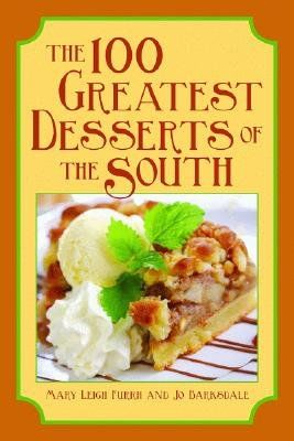 The 100 Greatest Desserts of the Southgreatest 