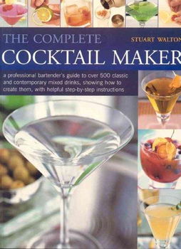 The Complete Cocktail Makercomplete 