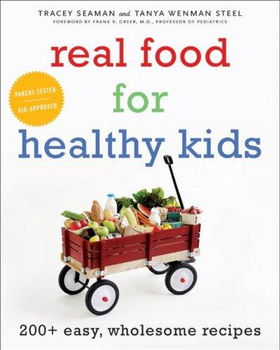 Real Food for Healthy Kidsreal 