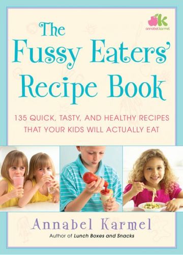 The Fussy Eaters' Recipe Bookfussy 