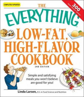 The Everything Low-Fat, High-Flavor Cookbookeverything 