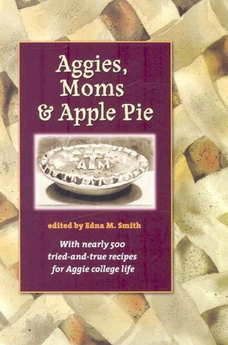 Aggies, Moms, And Apple Pieaggies 