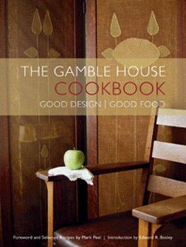 The Gamble House Cookbookgamble 