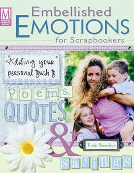 Embellished Emotions for Scrapbookersembellished 