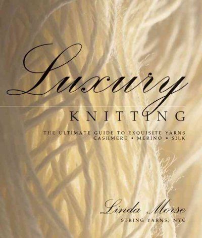 Luxury Knittingluxury 