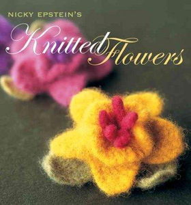 Nicky Epstein's Knitted Flowersnicky 