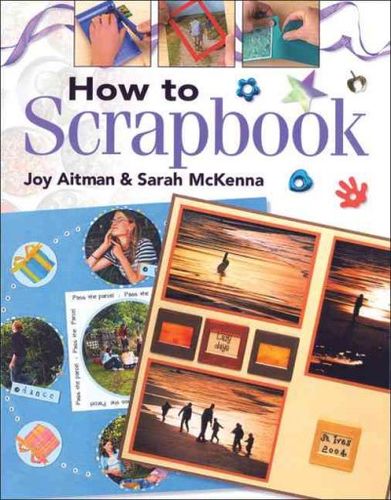 How to Scrapbookscrapbook 